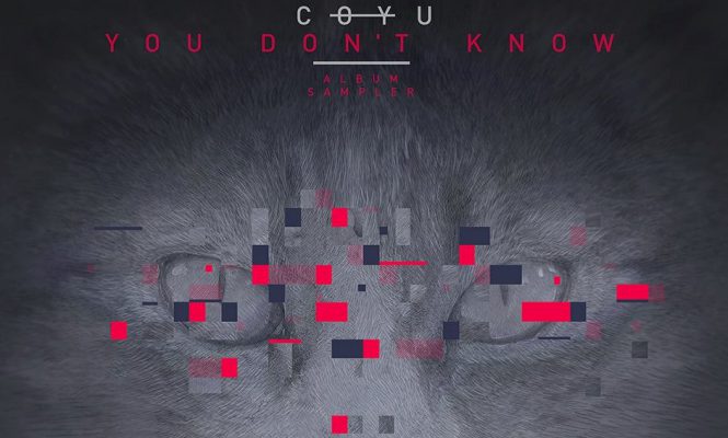 COYU ANNOUNCES DEBUT ALBUM  ‘YOU DON’T KNOW’