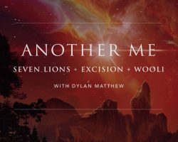 Seven Lions, Excision & Wooli의 콜라보 곡 ‘Another Me’ 발표
