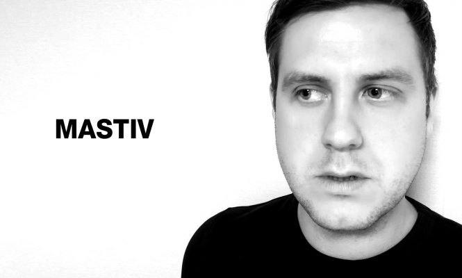 [Interview] Mastiv