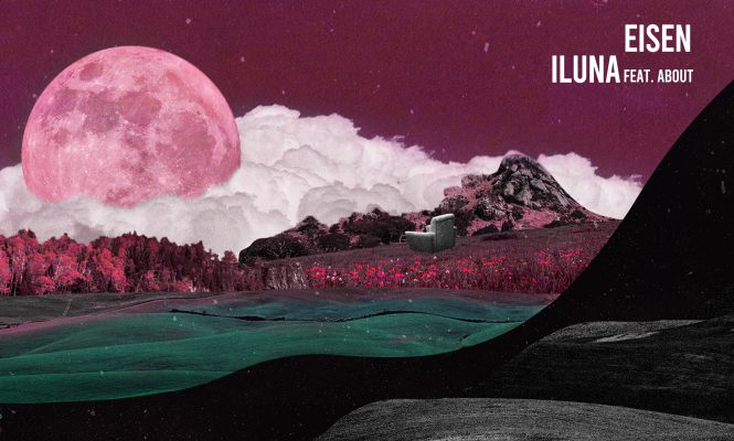 Eisen, an Electronica Music Producer and a DJ from Korea, Releases a New Refreshing Hit Single Iluna